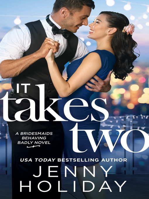 Title details for It Takes Two by Jenny Holiday - Wait list
